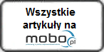 Wszystkie artykuły na MOBO.pl